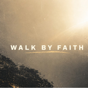Walk by Faith by Zee, Taylor Wells