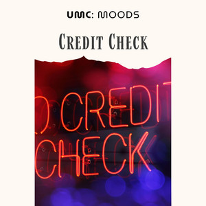 Credit Check by UMC: Moods