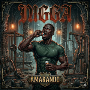 NIGGGA by AMARANDO