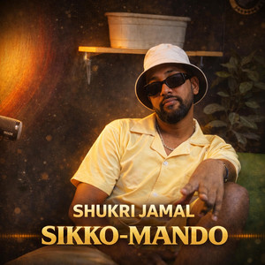 Shukri Jamal - Sikko Mando