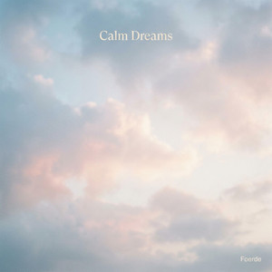 Calm Dreams by Foerde