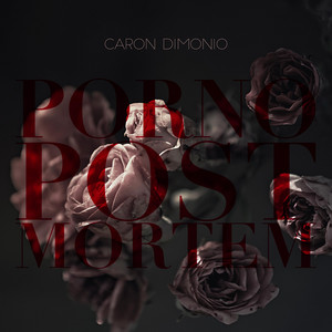 Porno - song and lyrics by Caron Dimonio | Spotify