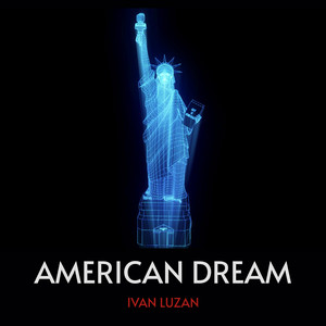 Ivan Luzan — American Dream