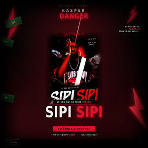 SIPI SIPI by Kasper Danger