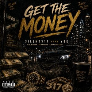 Get The Money by Silent317, Ybe