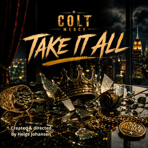 Take It All by Colt Mercy