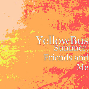 YellowBus - Today Is That Day