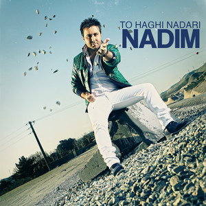 To Haghi Nadari by Nadim