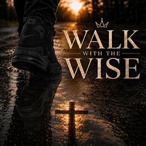 Walk with the wise by Lucky Luciano, John the Beloved, Rebel