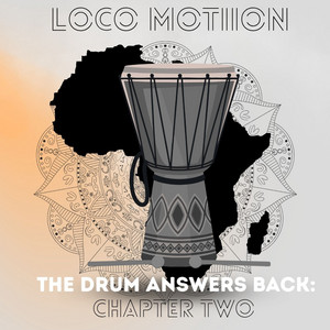 Drummetic Feeling by Loco Motiion