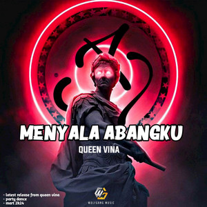 MENYALA ABANGKU by QUEEN VINA