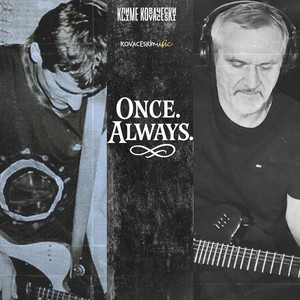 ONCE. ALWAYS.