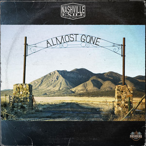 Almost Gone by Nashville Exile