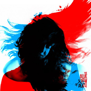 the blue screen of death. artist photo