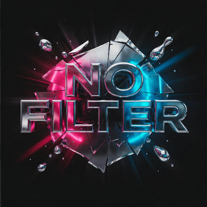 NO FILTER by Yandelix North