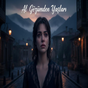 Al Gözümden Yaşları by Yarım Kalan Şarkılar