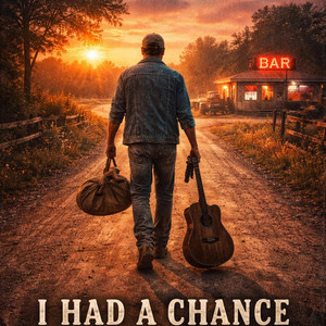 I Had A Chance by Whisper Creek Cowboys