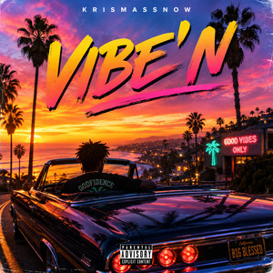 VIBE'N by KrismasSnow