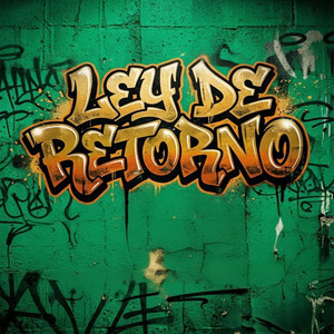 LEY DE RETORNO by LA C4TIR4N