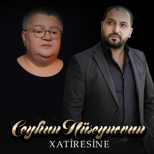 Ceyhun Hüseyovun Xatiresine by Könül Xasıyeva, Ruslan Seferoğlu