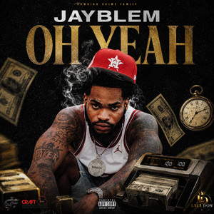 Oh Yeah by JayBlem
