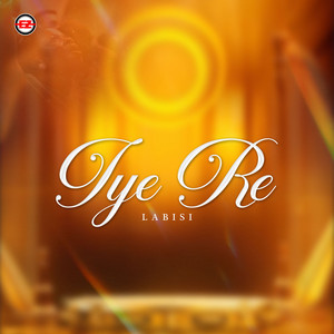 Iye re by Labisi