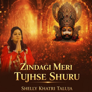 Zindagi Meri Tujhse Shuru by Shelly Khatri Taluja
