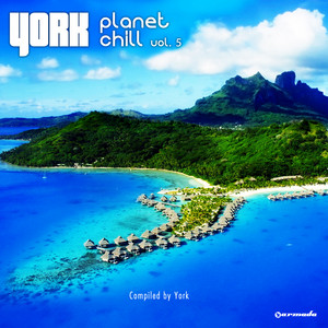 Planet Chill, Vol. 5 (Compiled by York) album