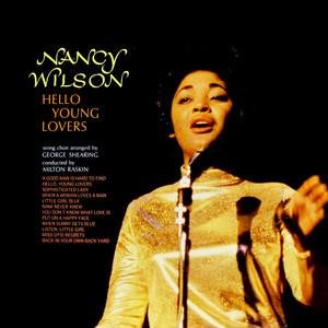 Hello Young Lovers - Album by Nancy Wilson | Spotify