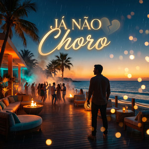 Já Não Choro by DJ SmokeMachine