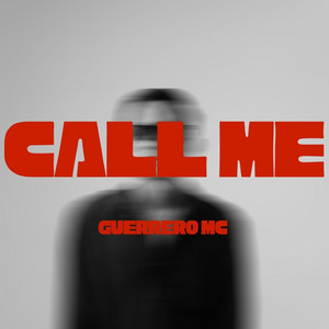 Call Me by McGuerrero