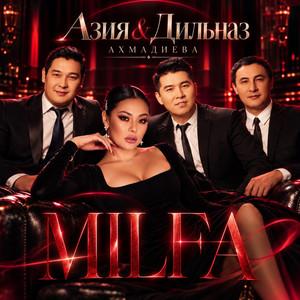 MILFA by АЗИЯ, Дильназ Ахмадиева