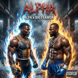 Alpha by FLAWDA KILLA-KAI, Alfa
