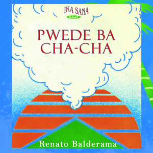 Pwede Ba Cha-Cha