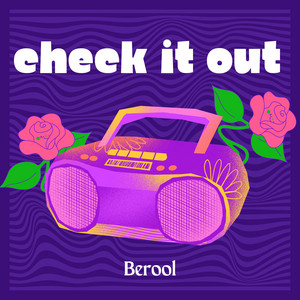 Berool — Check It Out