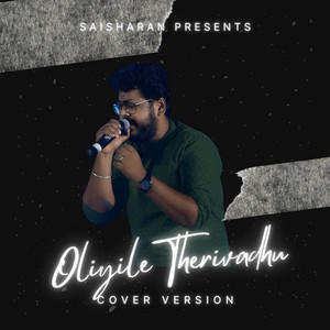Saisharan - Oliyile Therivadhu (Cover Version)
