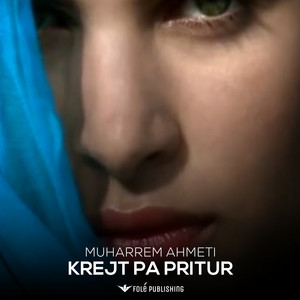 Muharrem Ahmeti - Krejt pa pritur