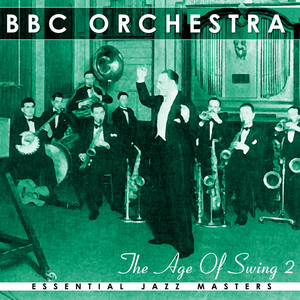 You Made Me Love You by BBC Big Band