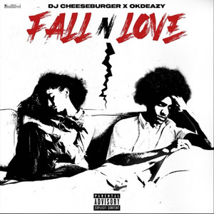 Fall N Love by Dj Cheeseburger, OKDeazy