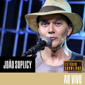 João Suplicy no Estúdio Showlivre (Ao Vivo) album