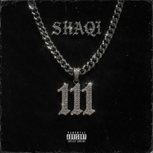 111 by SHAQI