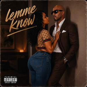 Lemme Know by Kai Breedlove