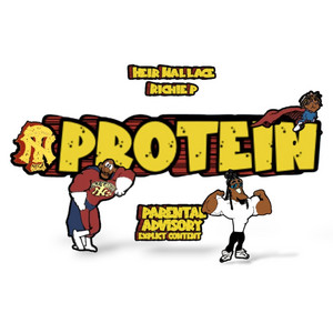 Protein by Heir Wallace, Richie P