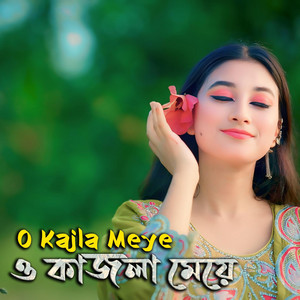 O Kajla Meye