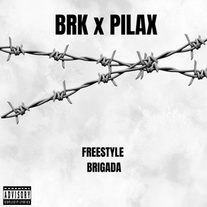 Freestyle Brigada by Pilax, Brk