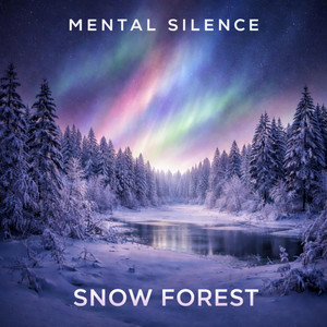 Snow Forest by Mental Silence