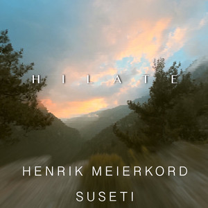 Hilate by Henrik Meierkord, Suseti