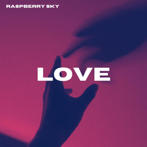 LOVE by Raspberry Sky