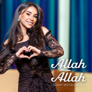 Günay Mütəllimova - Allah-Allah