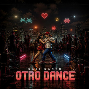 Otro Dance by CASI SANTO